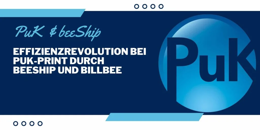 Wie beeShip die Versand- und Effizienzprozesse bei Puk-Print revolutioniert hat