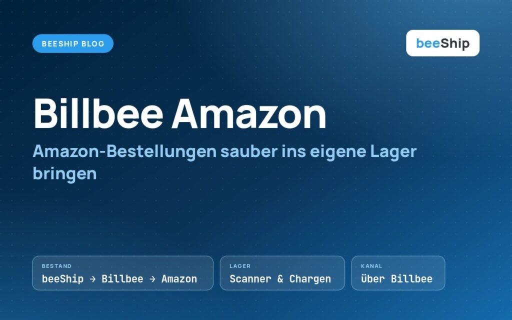 Beitragsbild zu Billbee Amazon: Bestellfluss vom Marktplatz ins eigene Lager mit beeShip