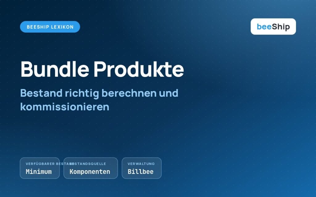 Bundle Produkte: Bestand per Minimum-Prinzip berechnen und Komponenten kommissionieren