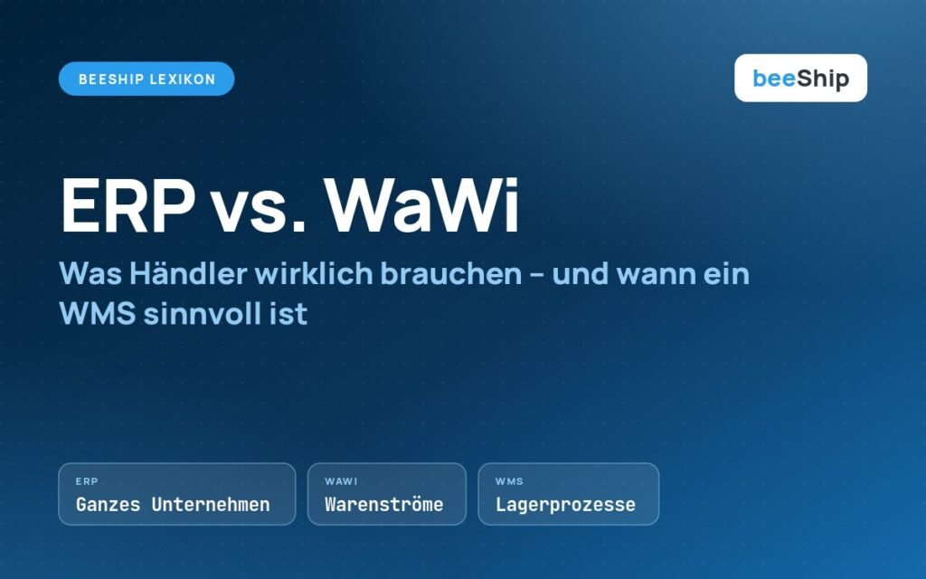 ERP Warenwirtschaftssystem und WMS im Vergleich für Onlinehändler