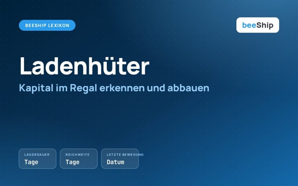 Ladenhüter erkennen über Lagerdauer, Reichweite und letzte Bewegung im Lager