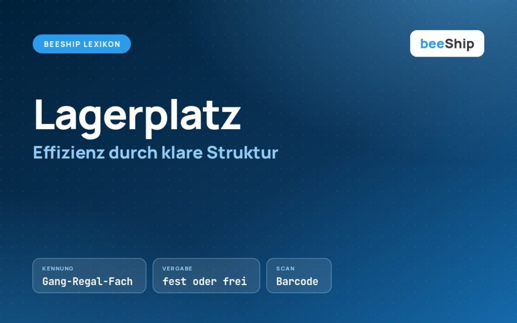 Lagerplatz: Effizienz durch klare Struktur und Kennzeichnung