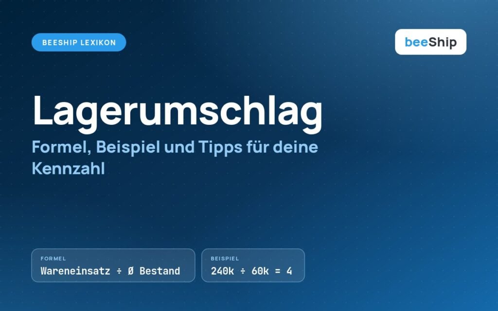 Lagerumschlagshäufigkeit berechnen: Formel und Rechenbeispiel im beeShip Lexikon