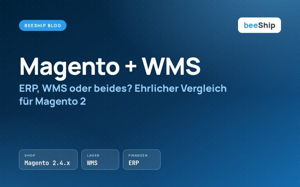 Magento ERP-System Vergleich: Magento, WMS und ERP als drei Bausteine