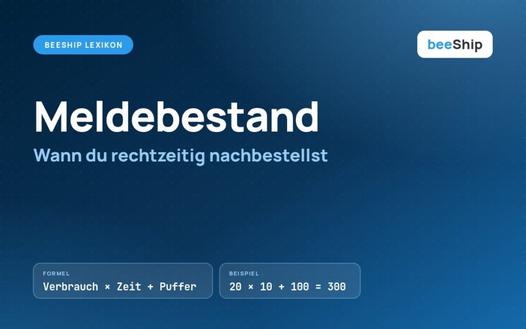 Meldebestand einfach erklärt: Formel und Rechenbeispiel für die richtige Nachbestellung