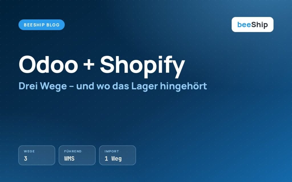 Odoo Shopify verbinden: Drei Wege und die Rolle des Lagers