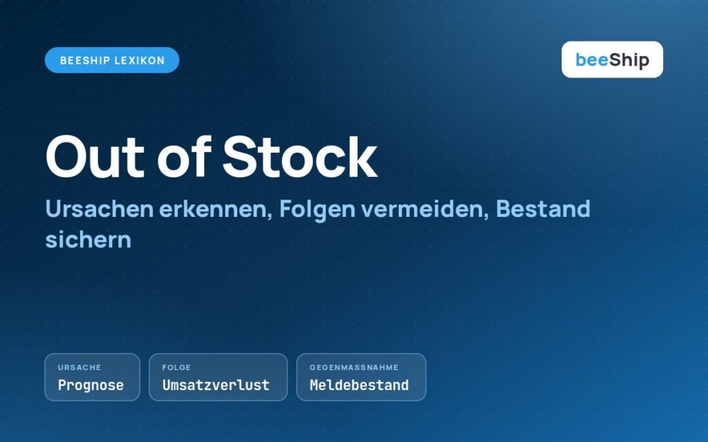 Out of Stock: Ursachen, Folgen und Gegenmaßnahmen wie Meldebestand im Überblick
