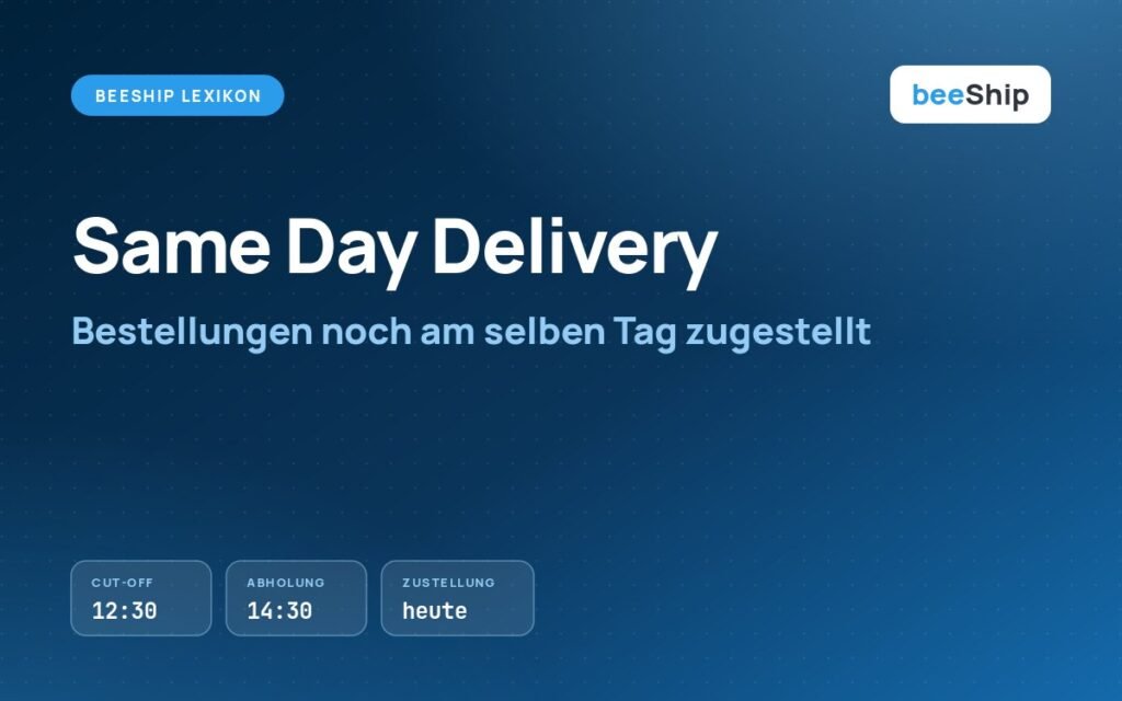 Same Day Delivery: Zeitstrahl von Cut-off über Abholung bis Zustellung am Bestelltag