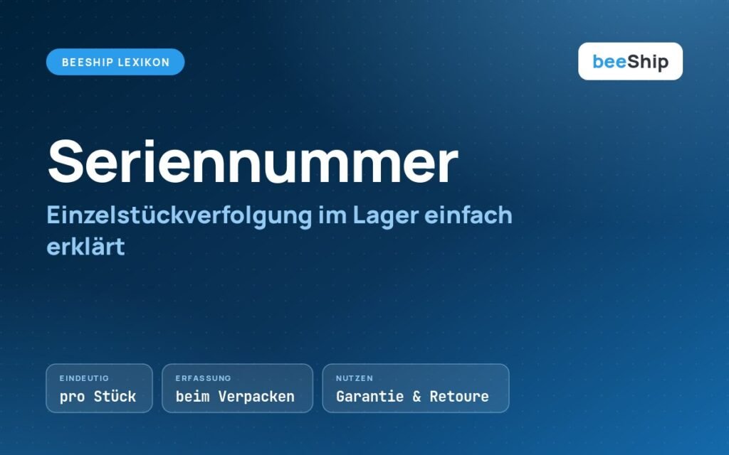 Beitragsbild: Was ist eine Seriennummer – Einzelstückverfolgung im Lager