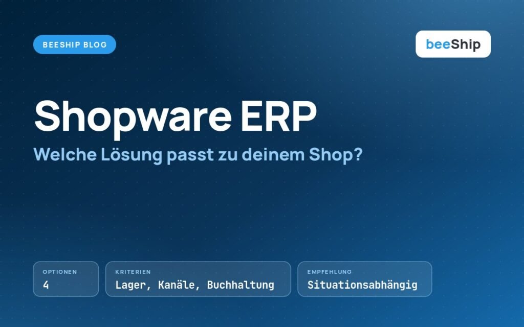 Vergleich von Shopware ERP-Systemen: Optionen, Kriterien und Empfehlung für Händler