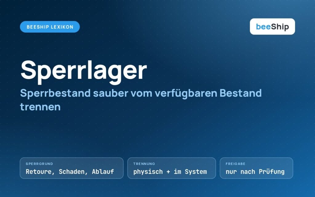 Beitragsbild zum Sperrlager: Sperrbestand sauber vom verfügbaren Bestand trennen